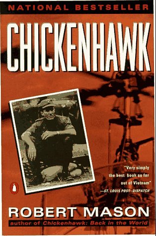 Cover Art for 9780140072181, Chickenhawk by Robert Mason