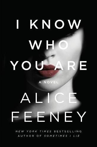 Cover Art for 9781432865429, I Know Who You Are (Thorndike Press Large Print Core Series) by Alice Feeney