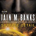 Cover Art for 9780316123402, Surface Detail by Iain M. Banks