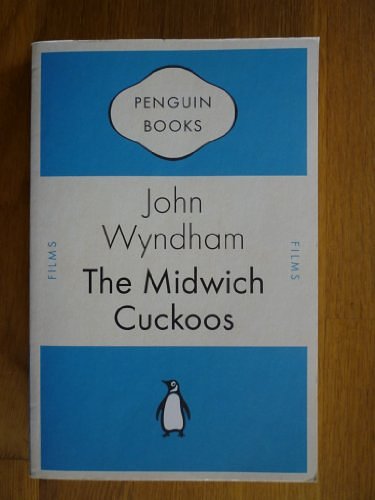 Cover Art for 9780141048376, The Midwich Cuckoos by John Wyndham