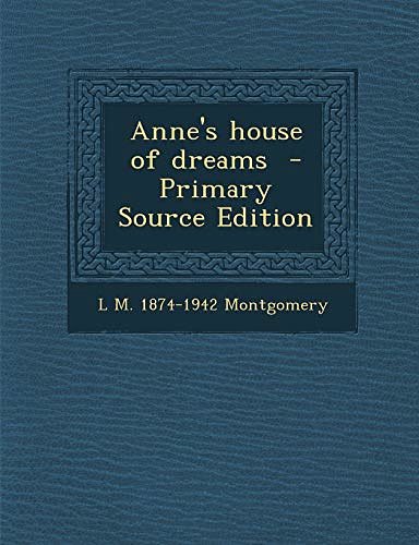 Cover Art for 9781287661641, Anne's House of Dreams by L M.-Montgomery