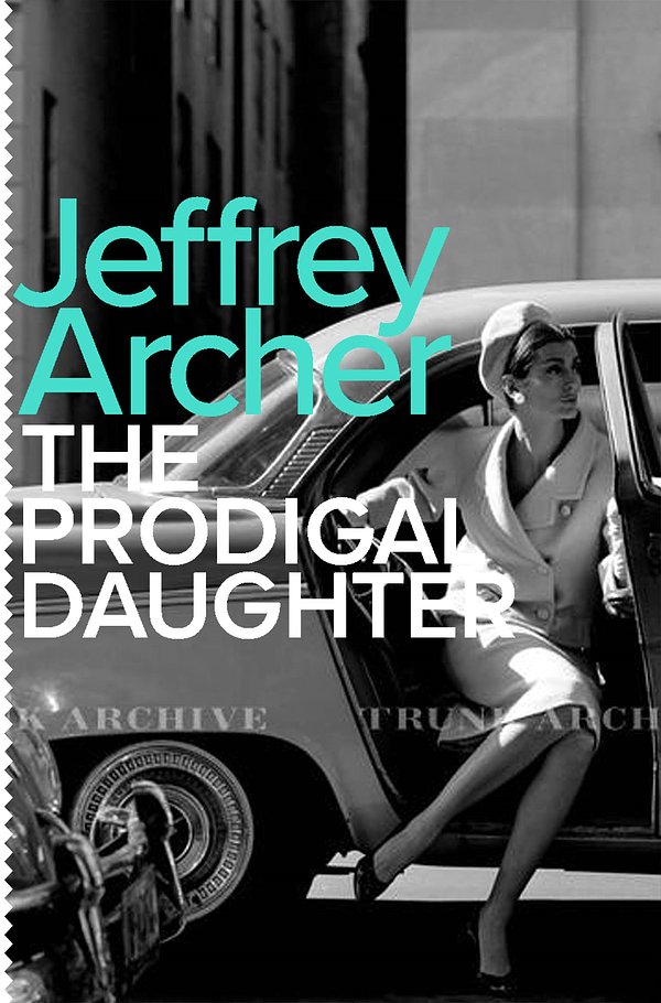 Cover Art for 9781509808700, The Prodigal Daughter by Jeffrey Archer