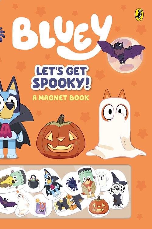 Cover Art for 9781761046285, Bluey: Let's Get Spooky! A Magnet Book by Bluey