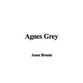 Cover Art for 9781437889147, Agnes Grey by Anne Bronte