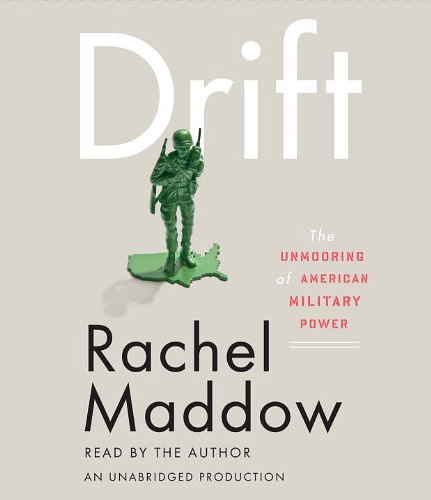 Cover Art for 9780307970381, Drift by Rachel Maddow