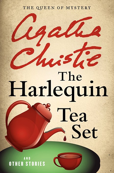 Cover Art for 9780062243997, The Harlequin Tea Set and Other Stories by Agatha Christie