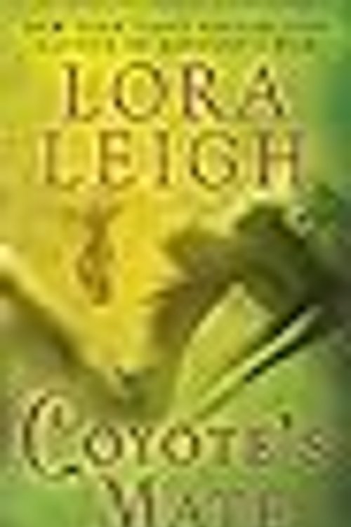 Cover Art for 9781607517184, Coyote's Mate by Lora Leigh