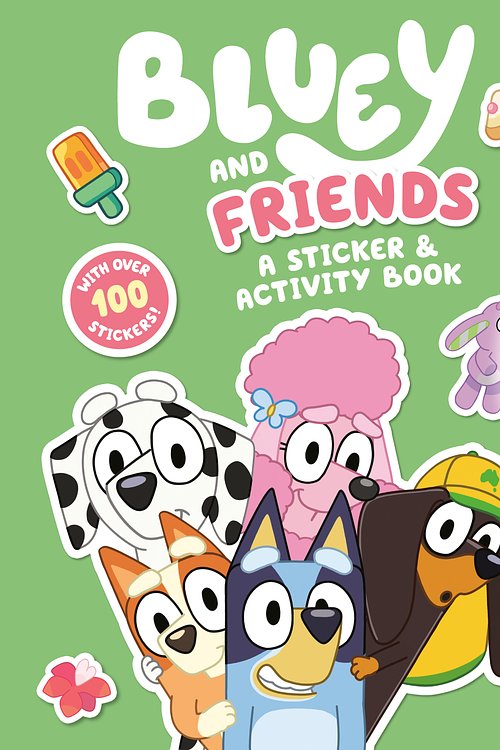Cover Art for 9780593519110, Bluey and Friends: A Sticker & Activity Book by Penguin Young Readers Licenses