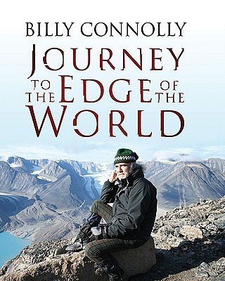 Cover Art for 9780755318858, Billy Connolly, Journey to the Edge of the World by Billy Connolly