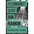 Cover Art for 9780752851136, Fleshmarket Close by Ian Rankin