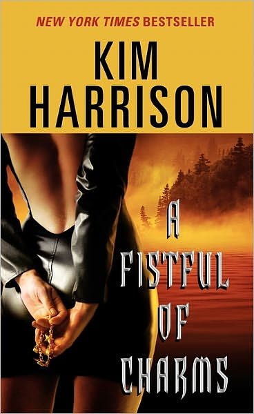 Cover Art for 9781400154746, A Fistful of Charms by Kim Harrison