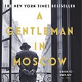 Cover Art for 9780099558781, A Gentleman in Moscow by Amor Towles