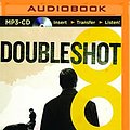 Cover Art for 9781491577738, Doubleshot by Raymond Benson