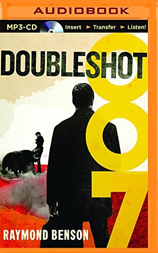 Cover Art for 9781491577738, Doubleshot by Raymond Benson