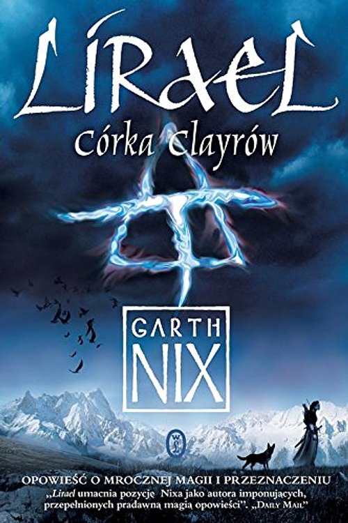 Cover Art for 9788308054376, Lirael. Córka Clayrów by Garth Nix