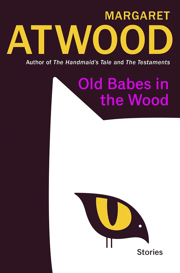 Cover Art for 9780385549073, Old Babes in the Wood by Margaret Atwood