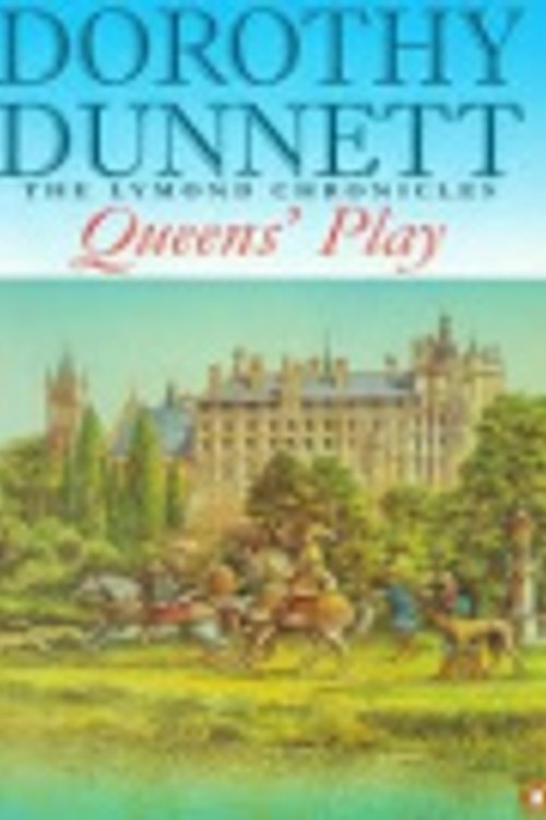 Cover Art for 9780099949404, Queen's Play by Dorothy Dunnett