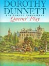 Cover Art for 9780099949404, Queen's Play by Dorothy Dunnett