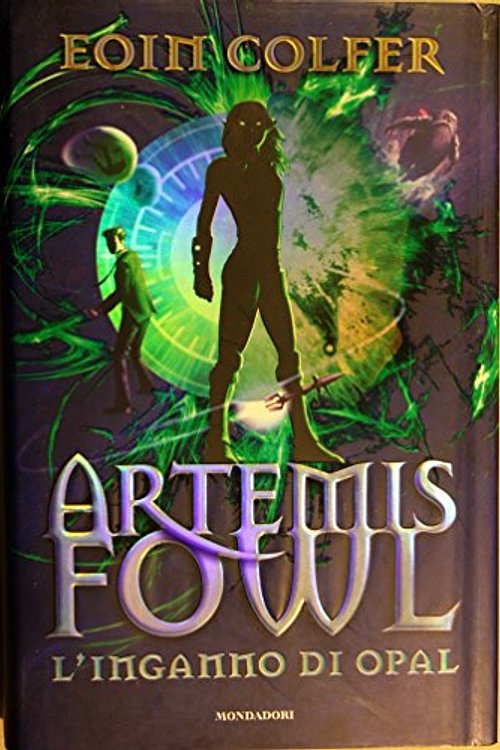 Cover Art for 9788804548942, L'inganno di Opal. Artemis Fowl by Eoin Colfer