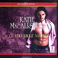 Cover Art for 9781461808763, Much Ado About Vampires (Unabridged Audio CDs) by Katie MacAlister