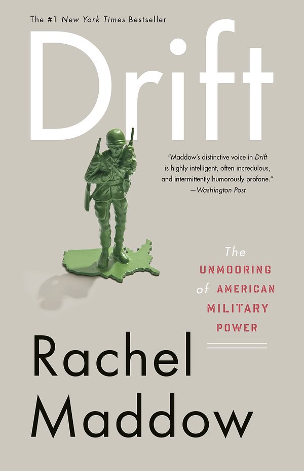 Cover Art for 9780307460998, Drift by Rachel Maddow