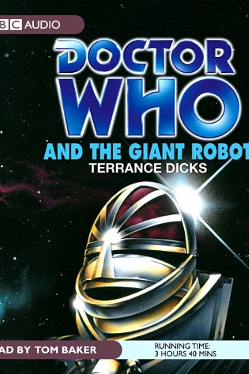 Cover Art for 9781405666671, Doctor Who and the Giant Robot by Terrance Dicks