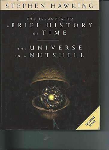 Cover Art for 9780681129207, The Illustrated "A Brief History of Time" (revised and expanded edition) and "The Universe in a Nutshell" [Two Books in One!] by Stephen Hawking