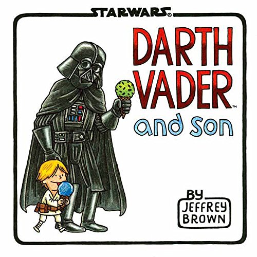 Cover Art for 4260312482871, Darth Vader and Son by Jeffrey Brown