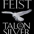 Cover Art for 9780007160822, Talon of the Silver Hawk by Raymond E. Feist