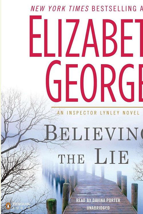 Cover Art for 9781101538425, Believing the Lie by Elizabeth George