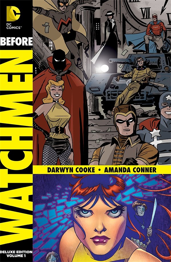 Cover Art for 9781401238926, Before Watchmen Minutemen/Silk Spectre by Darwyn Cooke
