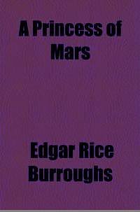 Cover Art for 9780881844627, A Princess of Mars by Edgar Rice Burroughs