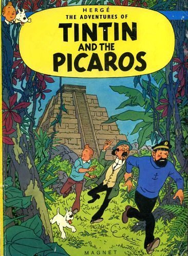 Cover Art for 9780416579901, Tintin and the Picaros by Herge