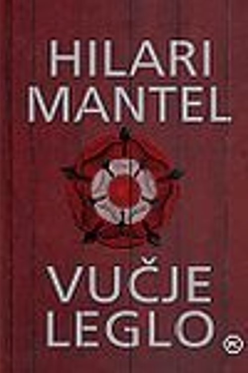 Cover Art for 9788679282347, Vučje leglo by Hilary Mantel
