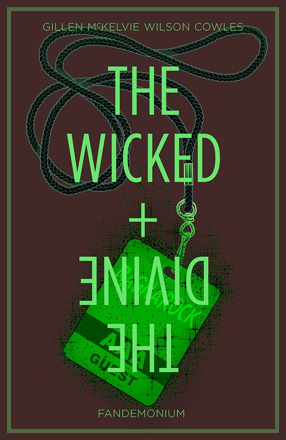 Cover Art for 9781632153272, The Wicked + The Divine, Volume 2: Fandemonium by Kieron Gillen