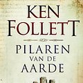 Cover Art for 9789047513940, Pilaren van de aarde by Ken Follett