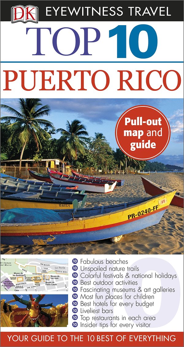 Top 10 Puerto RicoDK Eyewitness Top 10 Travel Guides
