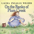 Cover Art for 9780060264710, On the Banks of Plum Creek (Little House) by Laura Ingalls Wilder