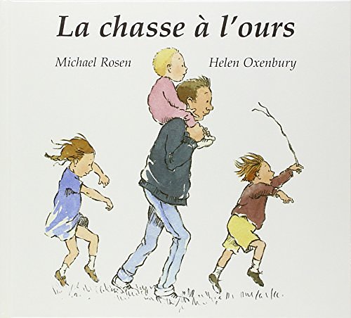 Cover Art for 9782877671996, Chasse a l ours (la) by Michael Rosen, Helen Oxenbury