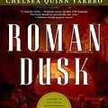 Cover Art for 9780765313935, Roman Dusk by Chelsea Quinn Yarbro