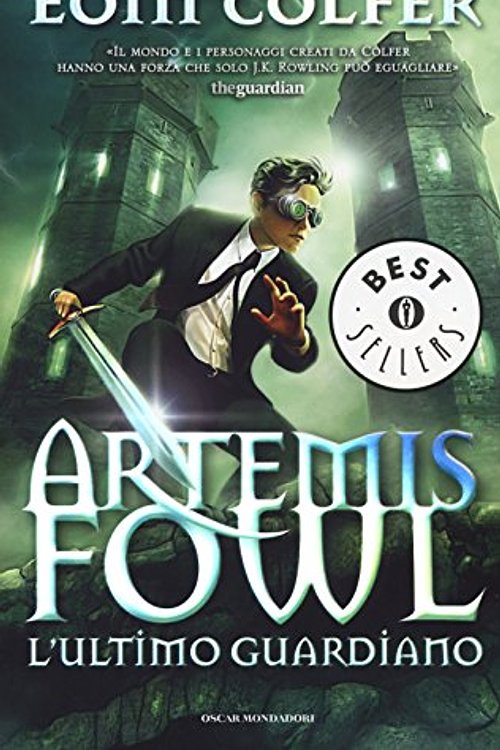 Cover Art for 9788804659204, L'ultimo guardiano. Artemis Fowl by Eoin Colfer
