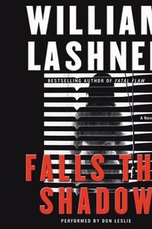 Cover Art for 9780060845599, Falls the Shadow by William Lashner