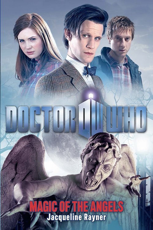 Cover Art for 9781446417638, Doctor Who: Magic of the Angels by Jacqueline Rayner