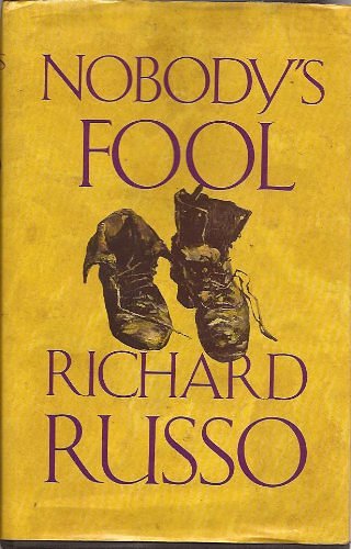 Cover Art for 9780701138974, Nobody's Fool by Richard Russo