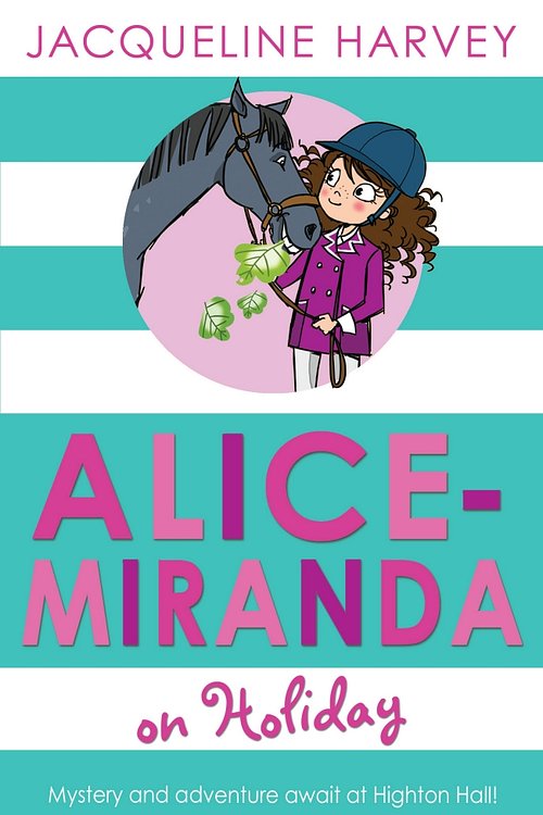 Cover Art for 9781849416306, Alice-Miranda on Holiday by Jacqueline Harvey