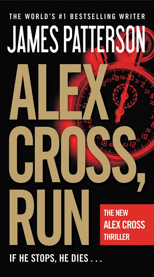 Cover Art for 9780446571845, Alex Cross, Run by James Patterson