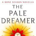 Cover Art for 9781632869067, The Pale Dreamer by Samantha Shannon