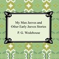 Cover Art for B000FC20NI, My Man Jeeves by P.g. Wodehouse