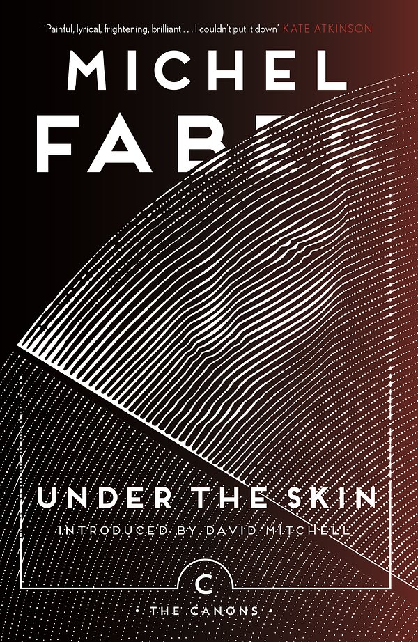 Cover Art for 9781786890528, Under The Skin by Michel Faber