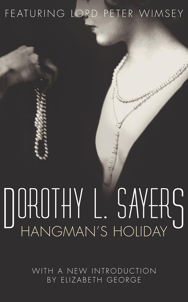 Cover Art for 9780450019609, Hangman's Holiday: Lord Peter Wimsey Book 9 by Dorothy L. Sayers